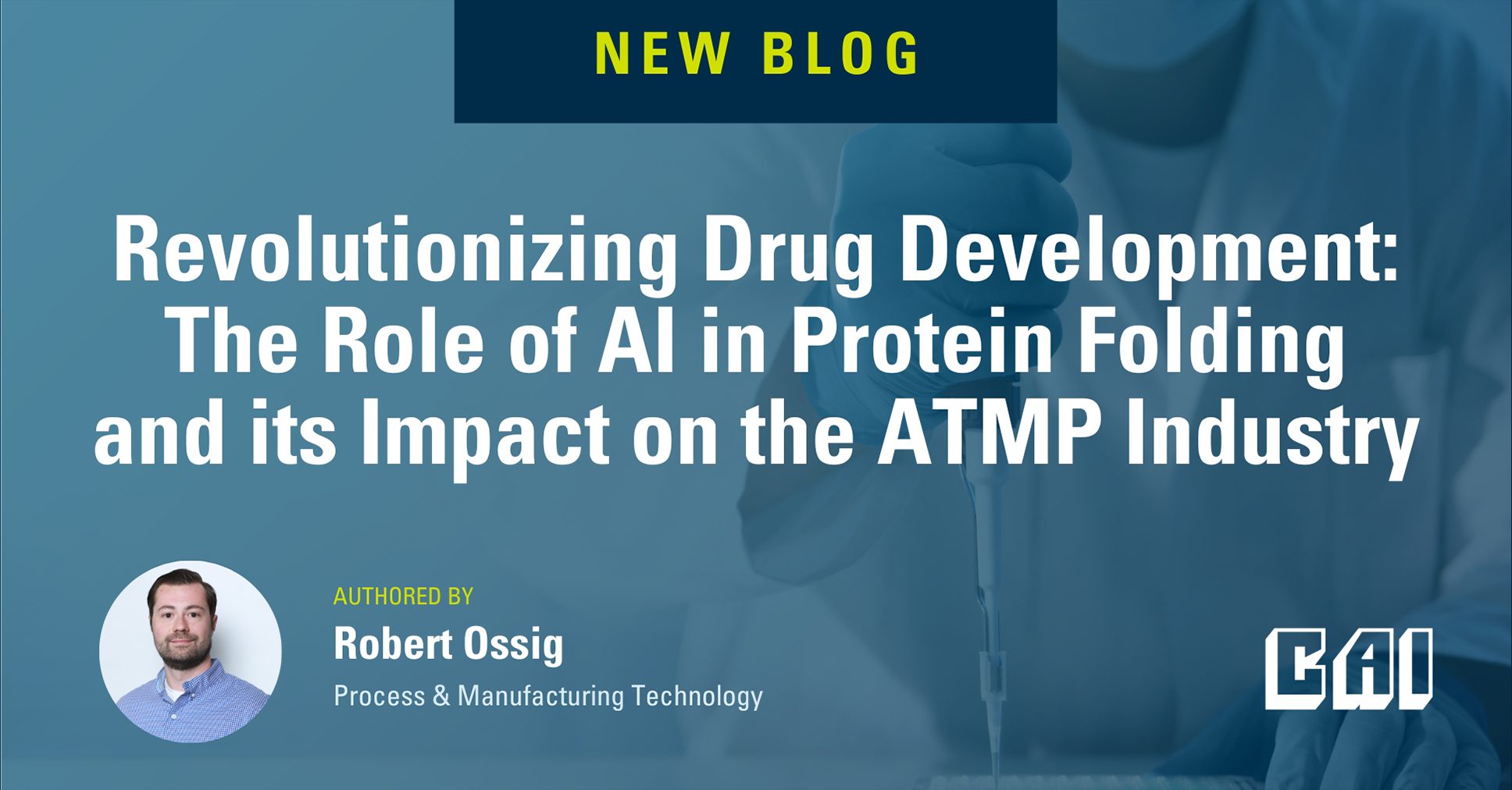 Revolutionierung der Medikamentenentwicklung: Die Rolle der KI bei der Proteinfaltung und ihre Auswirkungen auf die ATMP-Industrie